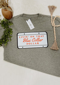 Blue Collar Dollar Tee