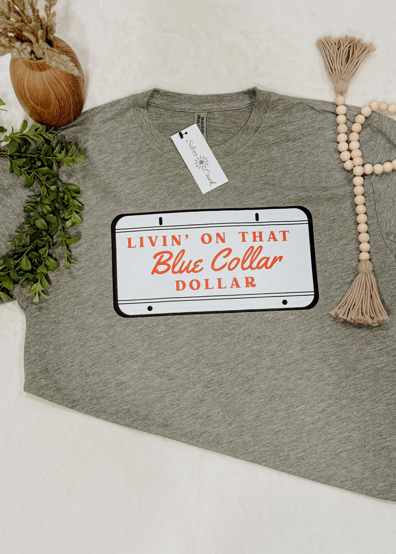 Blue Collar Dollar Tee
